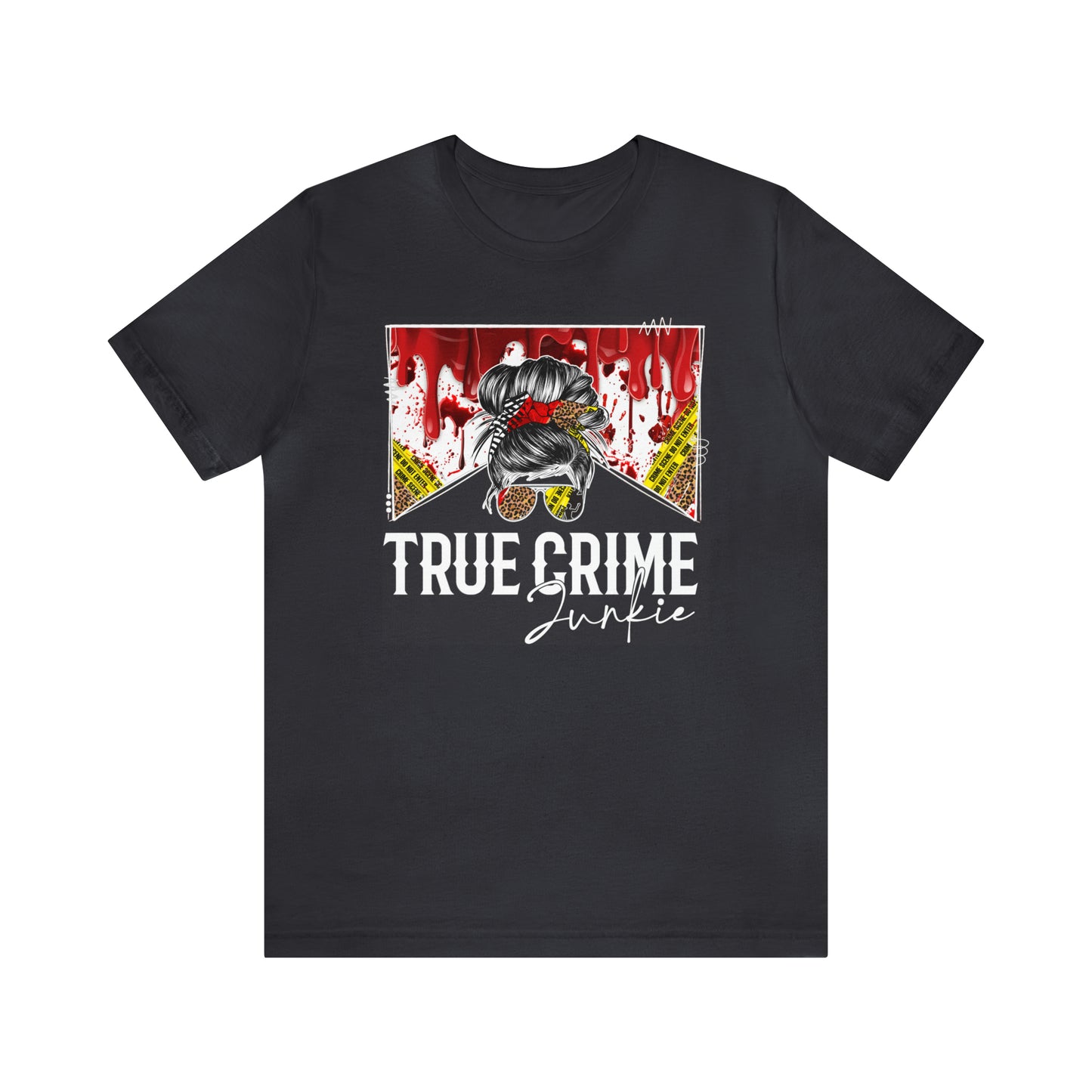 True Crime Junkie - T-Shirt