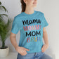 Mama, Mommy, Mom, Bruh - T-Shirt