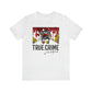 True Crime Junkie - T-Shirt