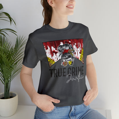 True Crime Junkie - T-Shirt