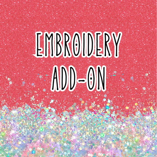 Embroidery Add-On Fee